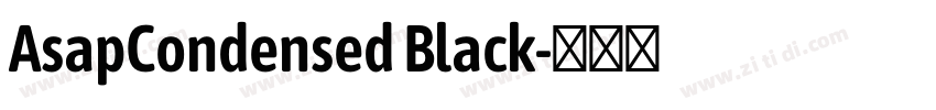 AsapCondensed Black字体转换